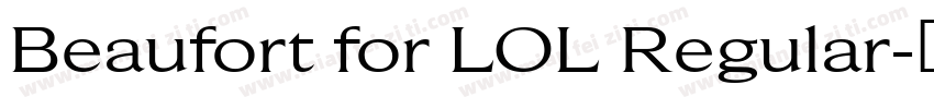 Beaufort for LOL Regular字体转换